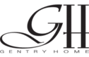   GENTRY HOME
