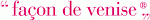 ��� �������� Faon de Venise